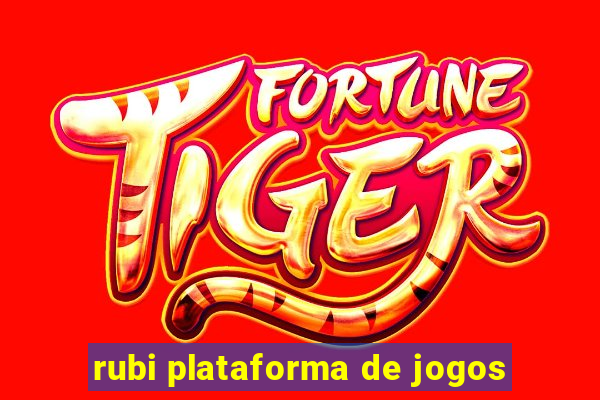 rubi plataforma de jogos